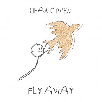Dean Cohen Fly Away