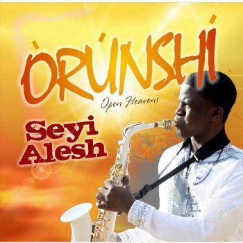Seyi Alesh Anointing