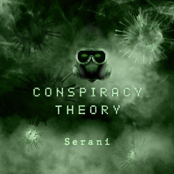 Serani Conspiracy Theory