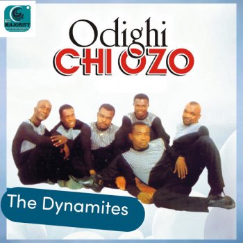 The Dynamites Odighi Chi Ozo