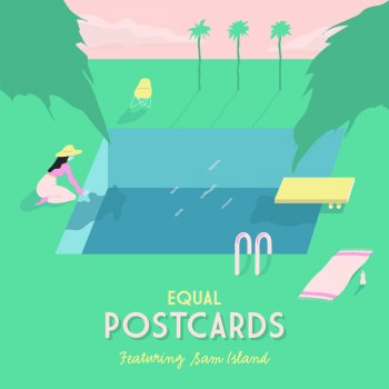 Equal feat. Sam Island Postcards (feat. Sam Island)