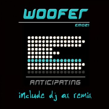 Woofer Anticipating The Breeze (Dj Ax At Work Mix)