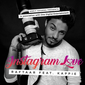 Raftaar Instagram Love (feat. Kappie)