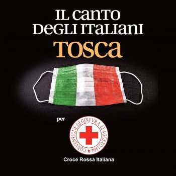 Tosca Il canto degli italiani - Per Croce Rossa Italiana