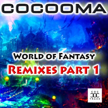Cocooma feat. SXF Thunderscream World of Fantasy - SXF Thunderscream Remix