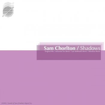 Sam Chorlton Shadows (Teknobrat Remix)