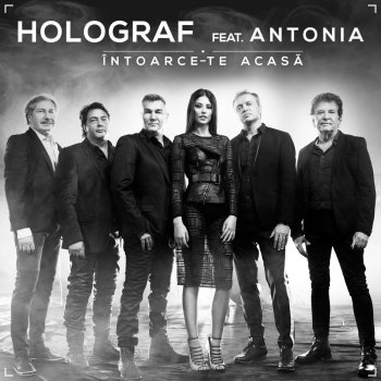 Holograf feat. Antonia Intoarce-Te Acasa (The Farmers Radio Edit)