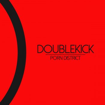 Doublekick Porn District