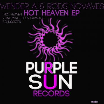 Wender A feat. Rods Novaes Hot Heaven - Original Mix