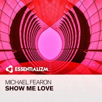 Michael Fearon Show Me Love - Extended Mix
