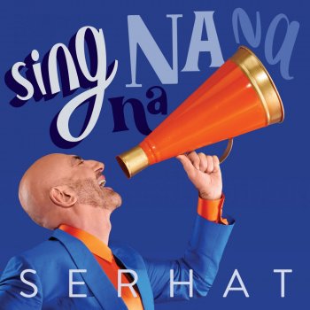 Serhat feat. Frank Motnik & Johan Bejerholm Sing Na Na Na - DJ Maxi Version