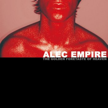 Alec Empire If You Live or Die