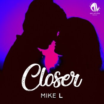 Mike L Closer
