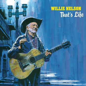 Willie Nelson Nice Work If You Can Get It