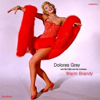 Dolores Gray & Sid Feller And His Orchestra Do-Do-Do