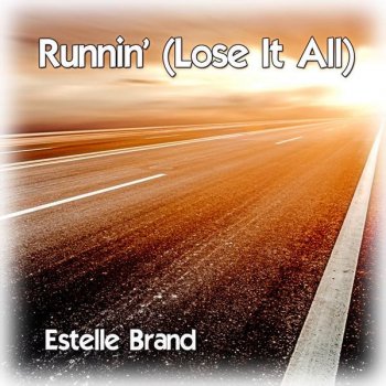 Estelle Brand Runnin' (Lose It All)