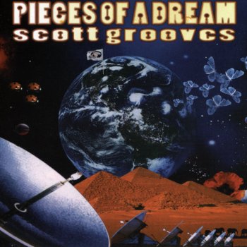Scott Grooves Pieces Of A Dream