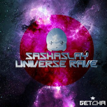 Sashaslay Universe Rave