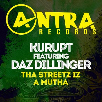 Kurupt feat. Daz Dillinger Tha Streetz Iz A Mutha