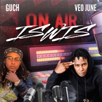 Guch ISWIS (feat. Veo June)