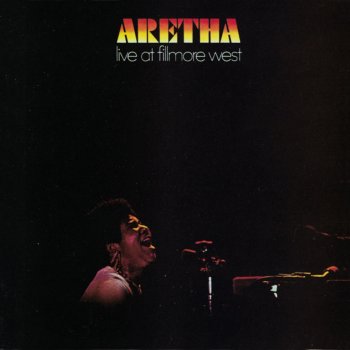 Aretha Franklin Reach Out and Touch [Somebody's Hand] - Live at Fillmore West, San Francisco, February 7, 1971