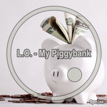 L.O. My Piggybank - Original Mix