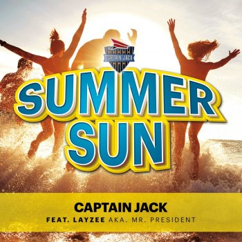 Captain Jack feat. Layzee Summersun - Radio Video Mix