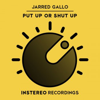 Jarred Gallo Put up or Shut Up
