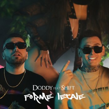 Doddy feat. Shift Forme Letale