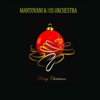 Mantovani feat. His Orchestra O' Tannenbaum