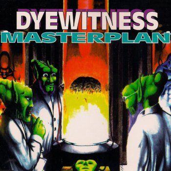 Dyewitness Masterplan (Live Version)