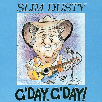 Slim Dusty Up The Old Nulla Road