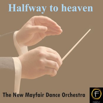 The New Mayfair Dance Orchestra There’s a Blue Ridge ’round My Heart, Virginia