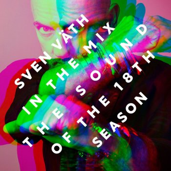 Sven Väth Sound of the 18th Season, Pt. 2 (Continuous Mix)