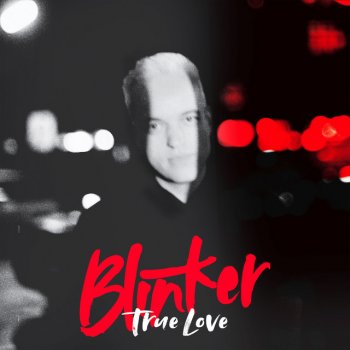 BLINKER True Love