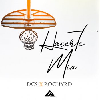 DCS feat. Rochy RD Hacerte Mía