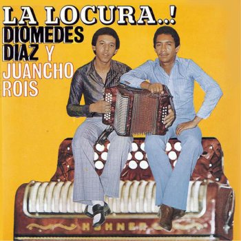 Diomedes Díaz & Juancho Rois Lo Mas Bonito