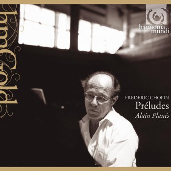 Frédéric Chopin feat. Alain Planes Préludes, Op. 28, No. 15 in D-Flat Major: Prélude, Op. 28 No. 15 in D-Flat Major