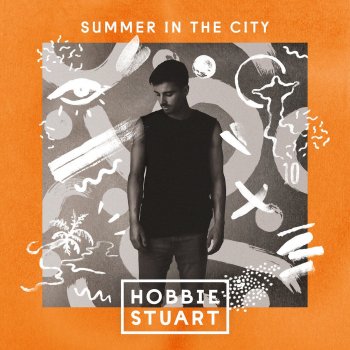 Hobbie Stuart Summer In The City