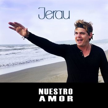 Jerau Nuestro Amor (Edición Deluxe)