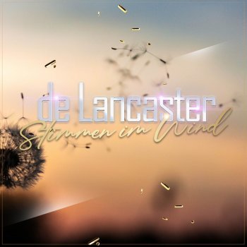 De Lancaster Stimmen im Wind - Extended Mix