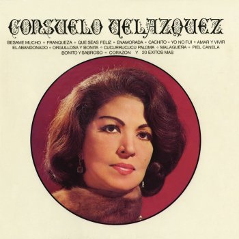 Consuelo Velázquez Bésame Mucho (Version I)