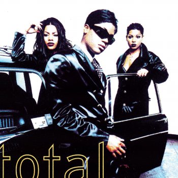 Total feat. Notorious B.I.g Can't You See