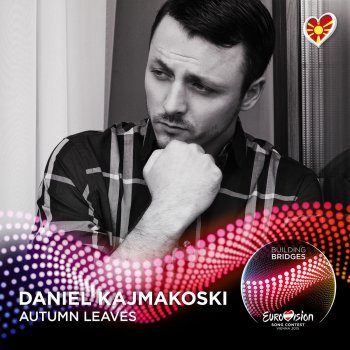 Daniel Kajmakoski Autumn Leaves (Eurovision 2015 - F.Y.R. Macedonia)