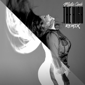 Malia Civetz The High (Remix)