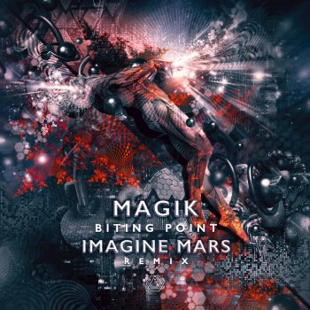 Magik Biting Point (Imagine Mars Remix)