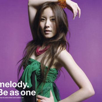 melody. Be as one