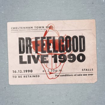 Dr. Feelgood See You Later Alligator (Live)