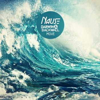 Nause feat. Darwin & Backwall Move - Original Mix