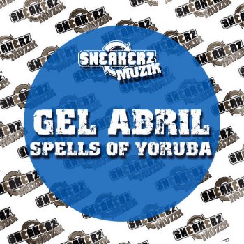 Gel Abril Spells of Yoruba (Jamie Jones Watertight Mix)